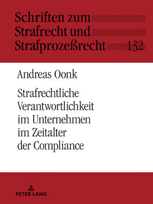 cover image of Strafrechtliche Verantwortlichkeit im Unternehmen im Zeitalter der Compliance